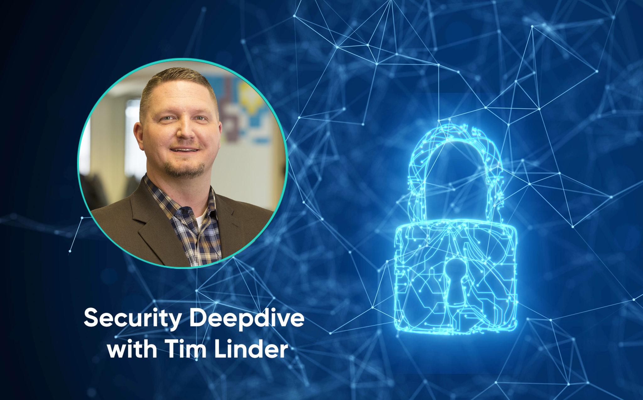 Tim Linder, Director of Security Solutions | CBTS