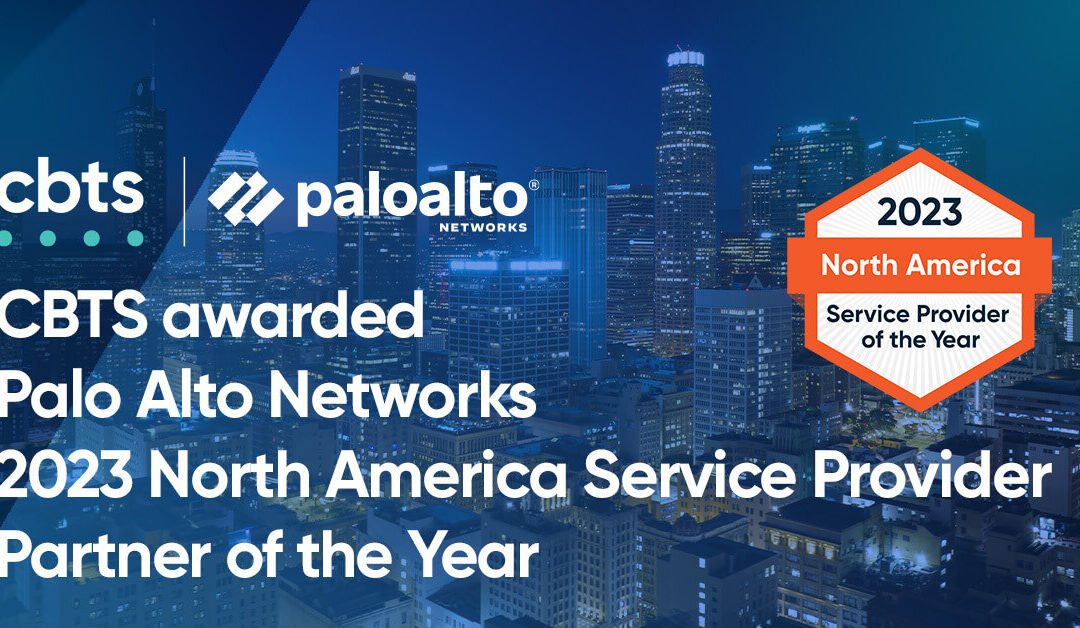 CBTS awarded Palo Alto Networks 2023 North America Service Provider Partner of the Year
