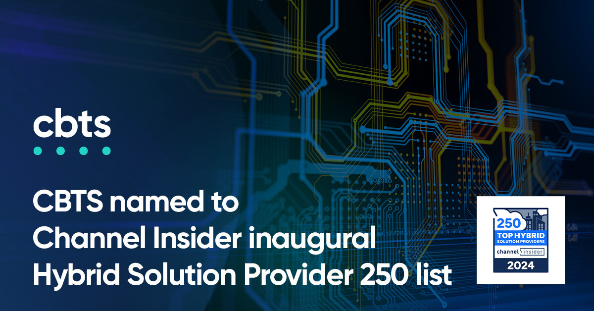 CBTS named to Channel Inside Inaugual Hybrid Solution Provider 250 list