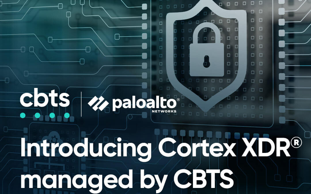Announcing Cortex XDR managed by CBTS