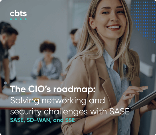 The CIO's roadmap: Solving networking and security challenges with SASE<br />SASE, SD-WAN, and SSE