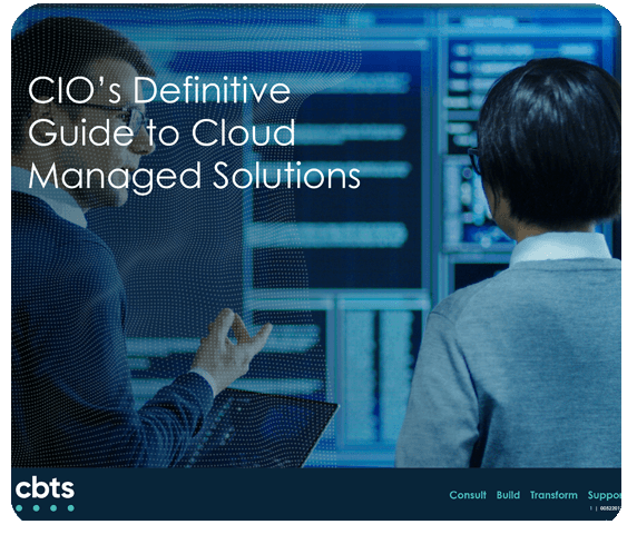CIO's Definitive Guide to Cloud Managed Solutions