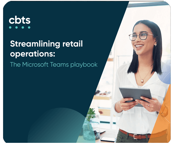 Streamlining retail operations: The Microsoft Teams playbook